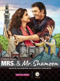 voir serie Mrs. & Mr. Shameem saison 1