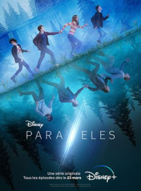 voir serie Parallèles saison 1