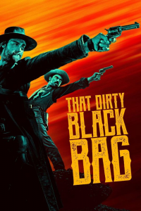 voir serie That Dirty Black Bag saison 1