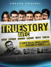 voir serie True Story Avec saison 2