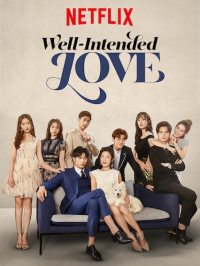 voir serie Well-Intended Love saison 2