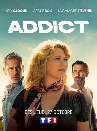 voir serie Addict saison 1