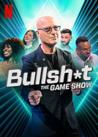 voir serie Bullsh*t the Game Show saison 1