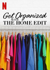 voir serie Get Organized With the Home Edit saison 2