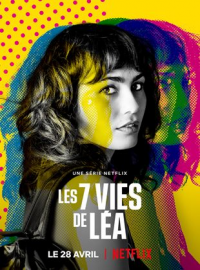 voir serie Les 7 vies de Léa saison 1