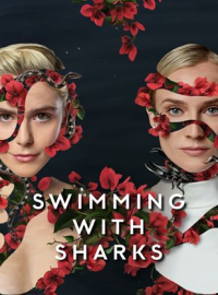voir serie Swimming With Sharks saison 1