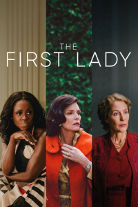 voir serie The First Lady saison 1