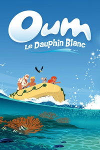 voir serie Oum le dauphin blanc saison 2