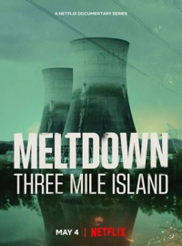 voir serie Panique à la Centrale : Three Mile Island saison 1