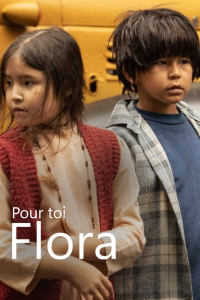 voir serie Pour toi Flora saison 1