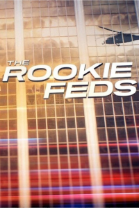 voir serie The Rookie: Feds saison 1