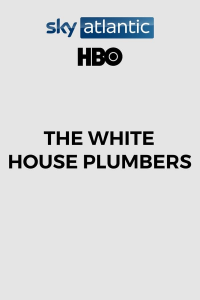 voir serie The White House Plumbers saison 1