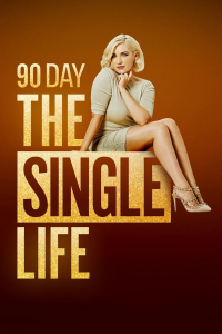 voir serie 90 Day: The Single Life saison 3