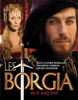 voir serie Les Borgia ou le sang doré saison 1