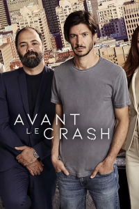 voir serie Avant le crash saison 1
