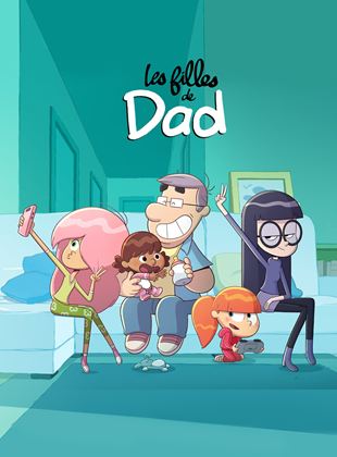 voir serie Les filles de Dad saison 1