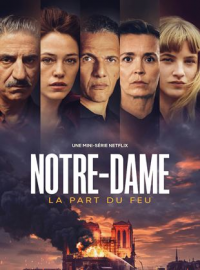 voir serie Notre-Dame, la Part du Feu saison 1