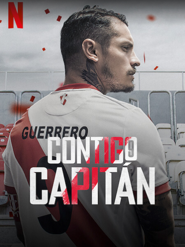 voir serie Contigo Capitán : Laissez jouer Guerrero ! saison 1