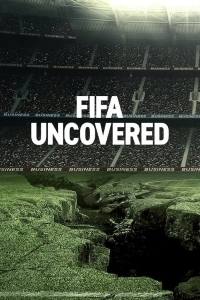 voir serie FIFA : Ballon rond et corruption saison 1