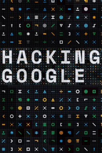 voir serie Hacking Google saison 1