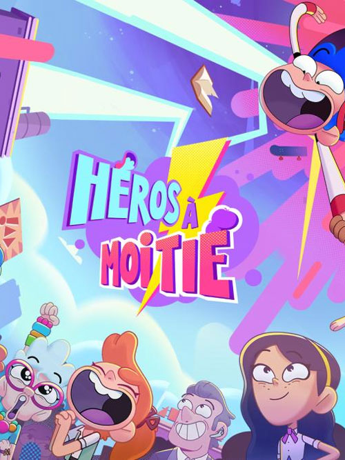 voir serie Héros à moitié saison 1