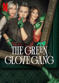 voir serie Le Gang du gant vert saison 2