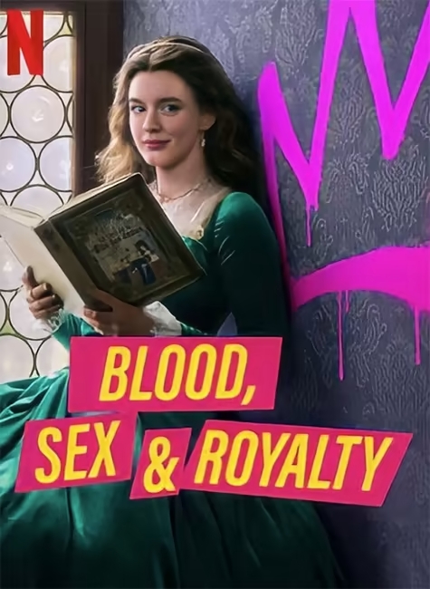 voir serie Blood, Sex & Royalty saison 1