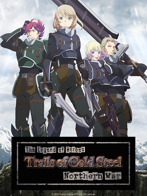 voir serie The Legend of Heroes: Trails of Cold Steel - Northern War saison 1