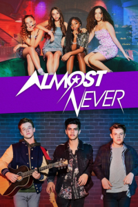 voir serie Almost Never saison 1