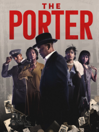 voir serie The Porter saison 1