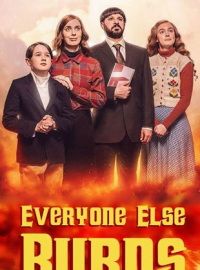 voir serie Everyone Else Burns saison 1