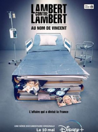 voir serie Lambert contre Lambert : Au nom de Vincent saison 1
