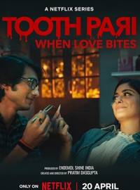 voir serie Toothpari : L'amour à pleines dents saison 1