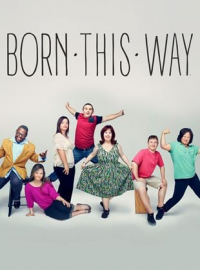 voir serie Born This Way saison 1