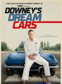 voir serie Downey’s Dream Cars saison 1