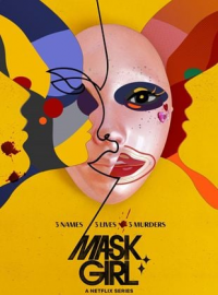 voir serie Mask Girl saison 1