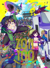 voir serie Zom 100: Bucket List of the Dead saison 1