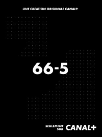 voir serie 66-5 saison 1