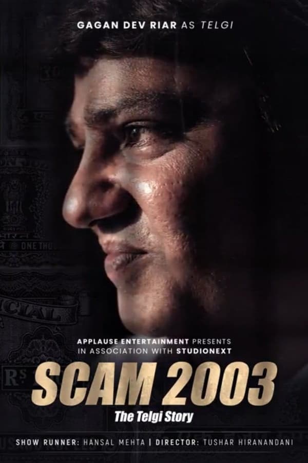 voir serie Scam 2003: The Telgi Story saison 1