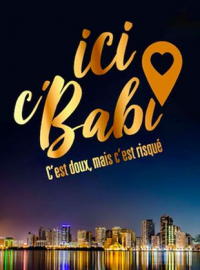 voir serie Ici c' Babi saison 1