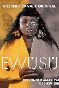 voir serie Ewusu saison 1