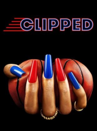 voir serie Clipped saison 1