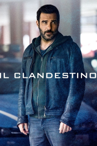 voir serie Il clandestino saison 1