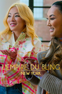 voir serie L'Empire du bling : New York saison 1