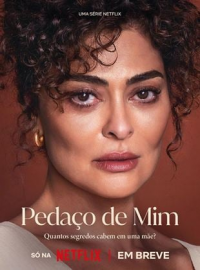 voir serie Les Morceaux de notre vie (Pedaço de Mim) saison 1