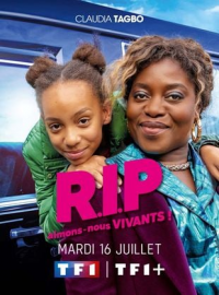 voir serie R.I.P aimons-nous vivants ! saison 2