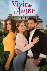 voir serie Vivir de amor saison 1