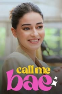 voir serie Call Me Bae saison 1