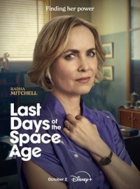 voir serie Last Days of the Space Age saison 1