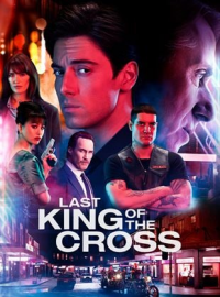 voir serie Last King of the Cross saison 2